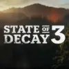 Alpha Test for State of Decay 3 Scheduled for May 2026 Alpha Test for State of Decay 3 Scheduled for May 2026 65