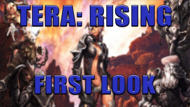 Tera: Rising First Look! 1