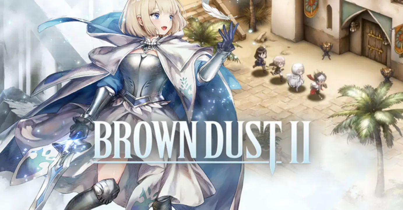 Brown Dust 2 Disappears from Steam After Garnering 200,000 Wishlists Brown Dust 2 Disappears from Steam After Garnering 200,000 Wishlists 33