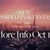 New Dissidia Final Fantasy Mobile Game Announcement Scheduled for October 14 40