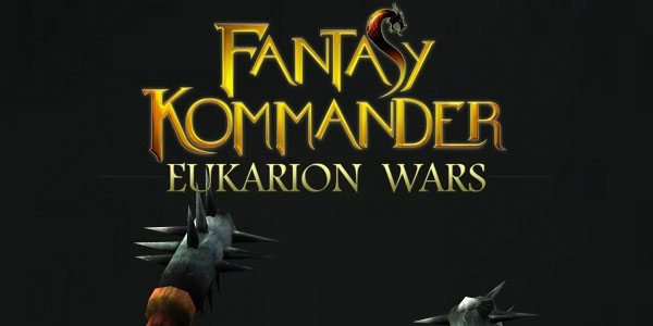 Fantasy Kommander – Eukarion Wars 28