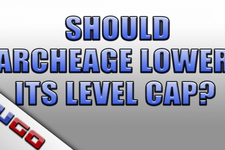 Should ArcheAge Lower Its Level Cap? 33
