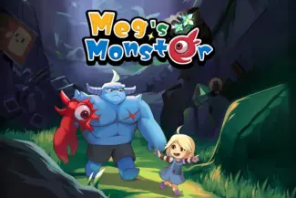 Meg’s Monster Launches on Mobile This May 18
